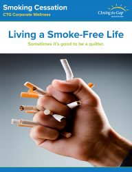 Smoking Cessation poster: Words that read "Living a Smoke-Free Life", "Sometimes it's good to be a quitter" placed on top of image: hands crushing cigarettes.