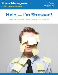 Stress Management poster: Words that read "Help-I'm Stressed!" and "Feeling stressed? Good news... it's normal!" placed on top of image: guy covered in sticky notes image.